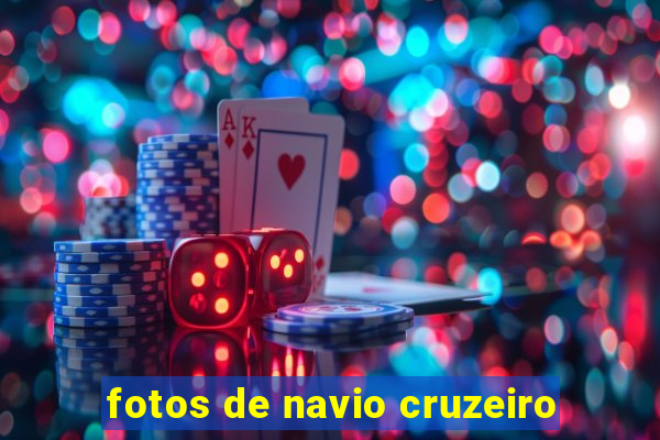 fotos de navio cruzeiro